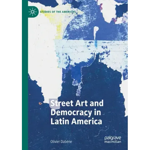 Street Art and Democracy in Latin America