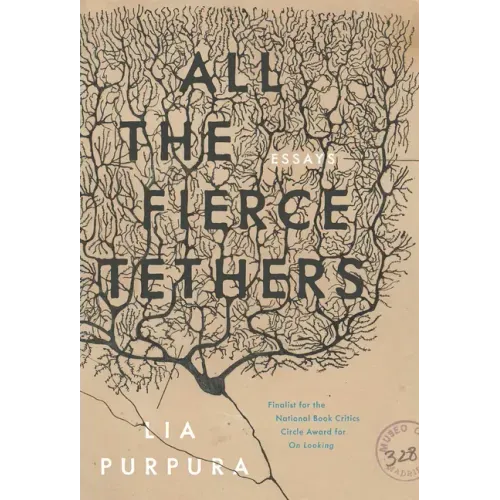 All the Fierce Tethers