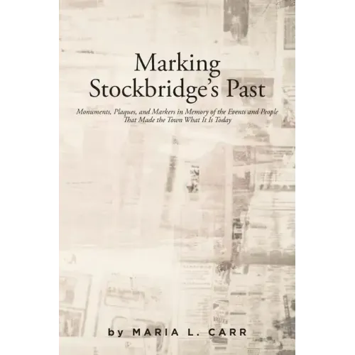 Marking Stockbridge's Past
