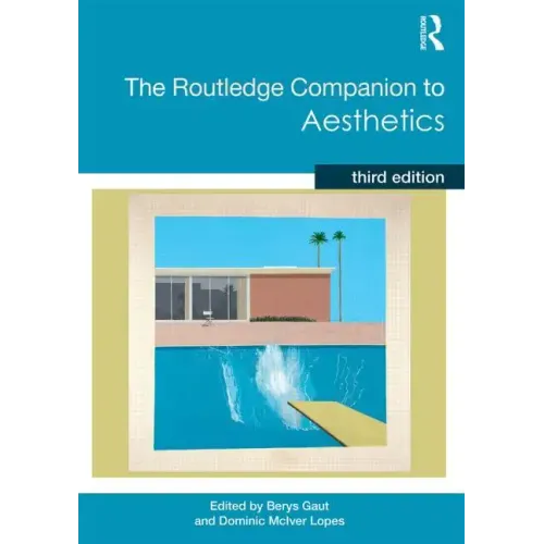 The Routledge Companion to Aesthetics