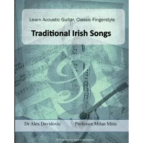 Learn Acoustic Guitar, Classic Fingerstyle: Traditional Irish Songs