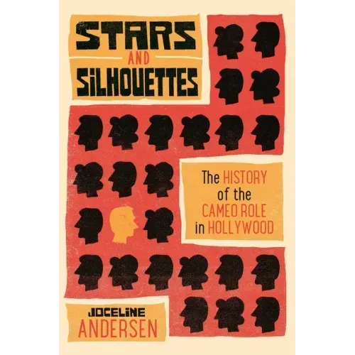 Stars and Silhouettes: The History of the Cameo Role in Hollywood
