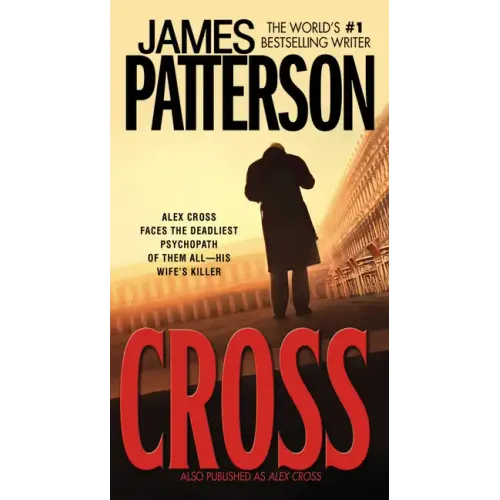 Cross: Also Published as Alex Cross