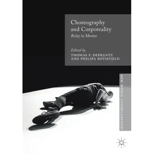 Choreography and Corporeality: Relay in Motion