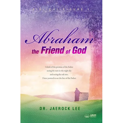 Abraham, the Friend of God