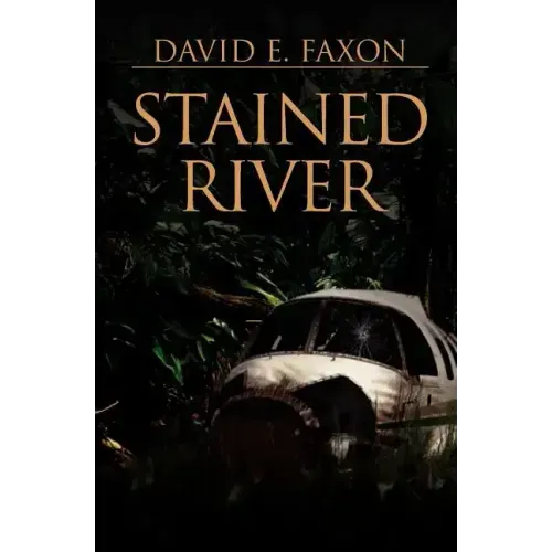 Stained River: Survival in the Amazon Rainforest