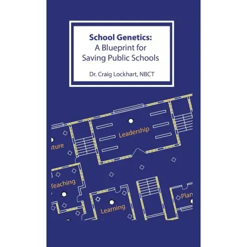 School Genetics: A Blueprint for Saving Public Schools