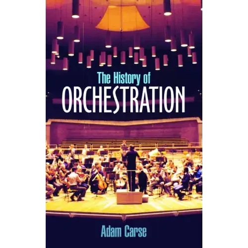 The History of Orchestration
