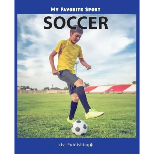 My Favorite Sport: Soccer