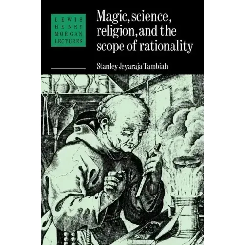 Magic, Science and Religion and the Scope of Rationality