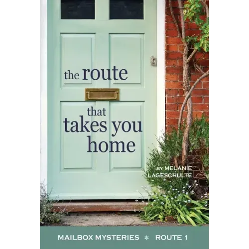 The Route That Takes You Home