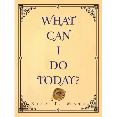 What Can I Do Today?