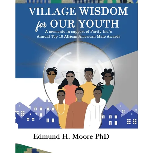 Village Wisdom For Our Youth