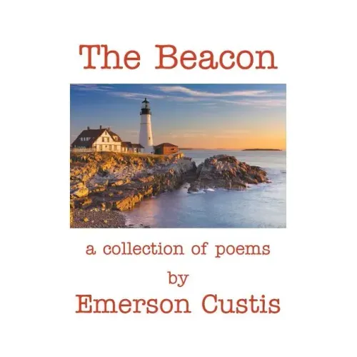 The Beacon: A Collection of Poems