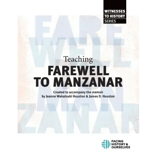 Teaching "Farewell to Manzanar"