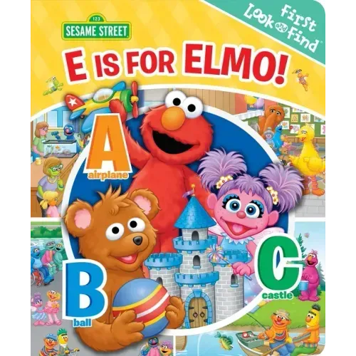 Sesame Street: E Is for Elmo! First Look and Find