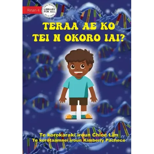 What Makes You Unique - Teraa ae ko tei n okoro iai? (Te Kiribati)