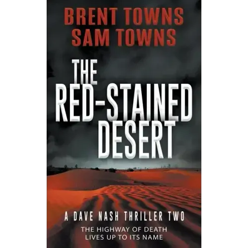 The Red-Stained Desert: A Dave Nash Thriller