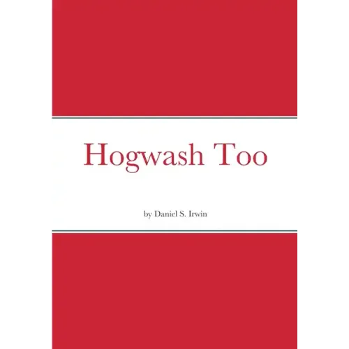 Hogwash Too