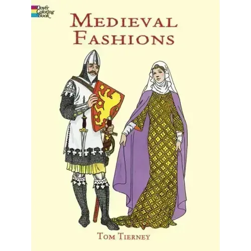 Medieval Fashions Coloring Book