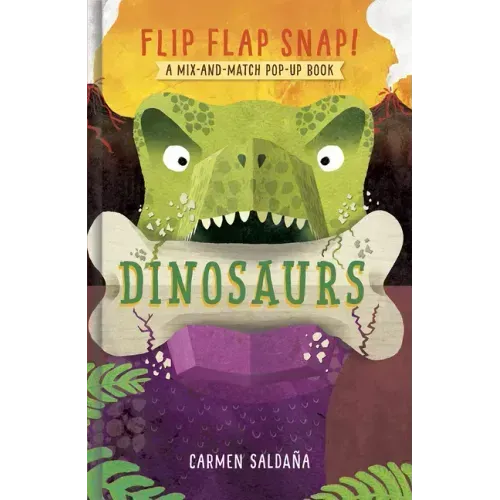 Flip Flap Snap! Dinosaurs: A Pop-Up Board Book