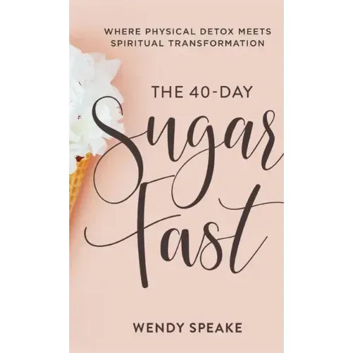 40-Day Sugar Fast