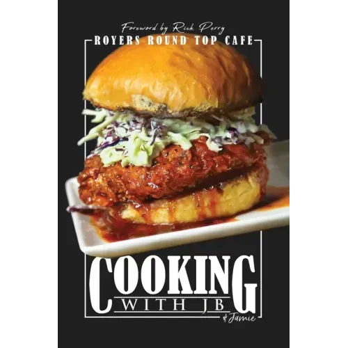 Cooking with JB & Jamie: Royers Round Top Cafe