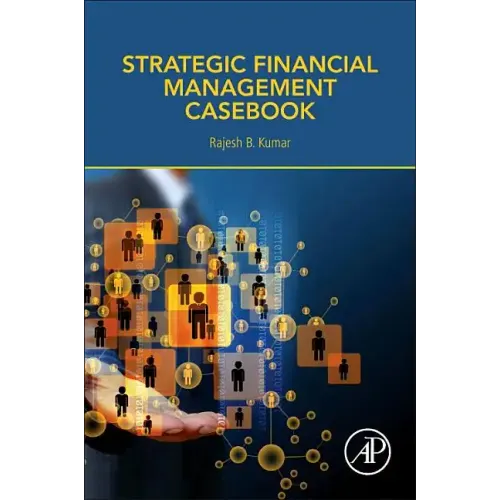 Strategic Financial Management Casebook