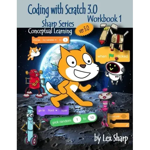 Coding with Scratch 3.0: Workbook 1