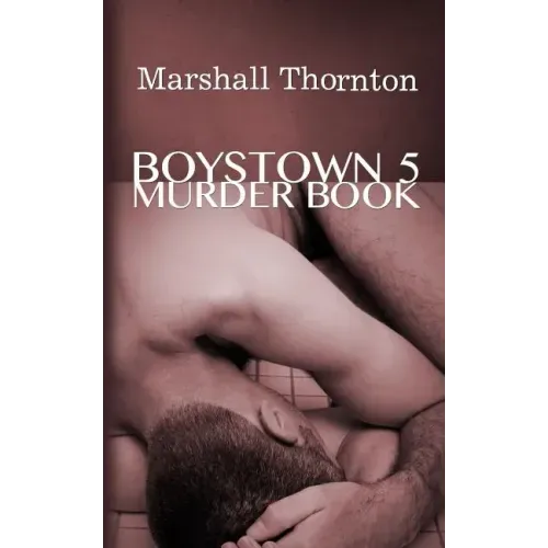 Boystown 5: Murder Book