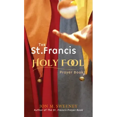 St. Francis Holy Fool Prayer Book