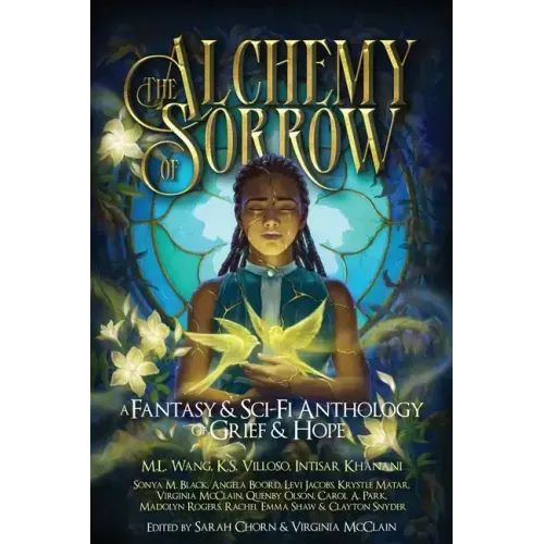 The Alchemy of Sorrow