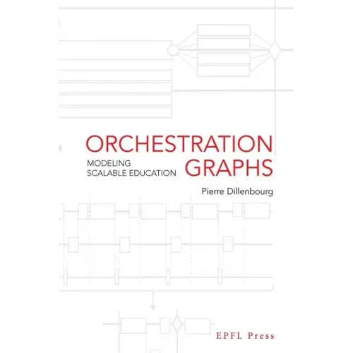 Orchestration Graphs: Modeling Scalable Education