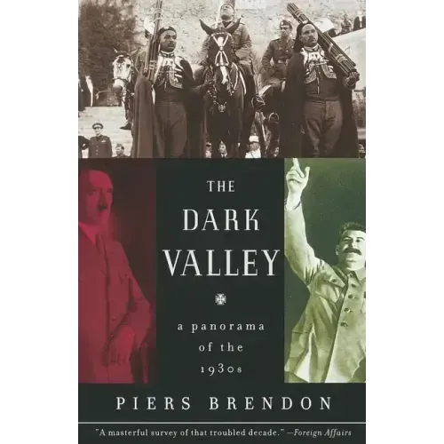 The Dark Valley: A Panorama of the 1930s