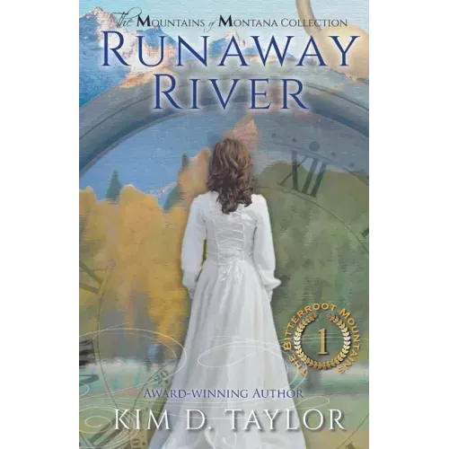 Runaway River: The Bitterroot Mountains Series