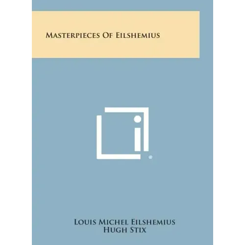 Masterpieces of Eilshemius
