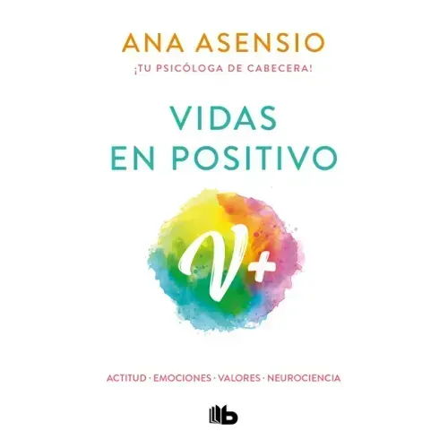 Vidas En Positivo / Positive Lives
