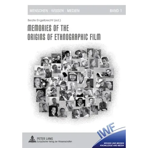 Memories of the Origins of Ethnographic Film