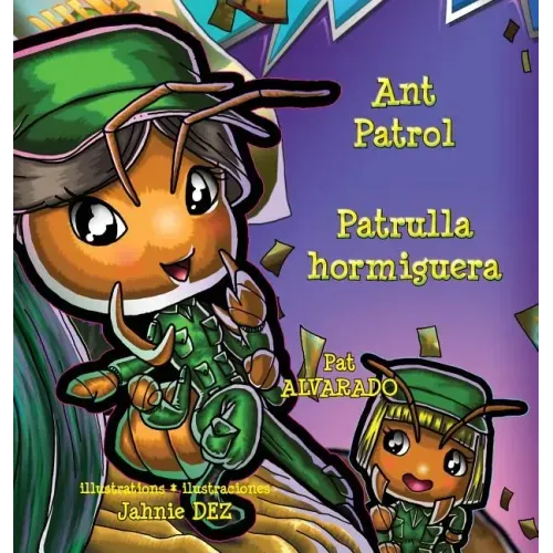 Ant Patrol * Patrulla Hormiguera