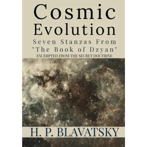 Cosmic Evolution: Seven Stanzas from "The Book of Dzyan"