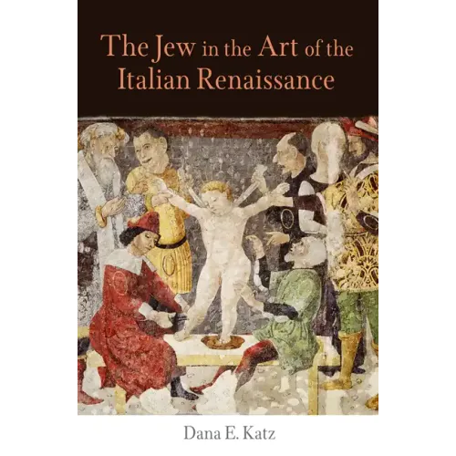 The Jew in the Art of the Italian Renaissance