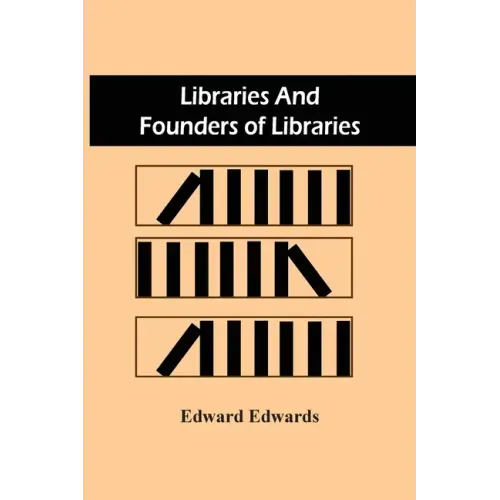 Libraries And Founders Of Libraries