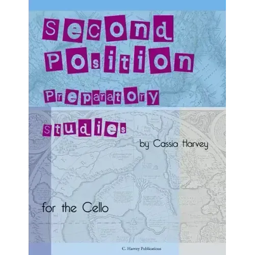 Second Position Preparatory Studies for the Cello