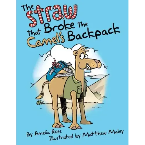 The Straw That Broke the Camel's Backpack
