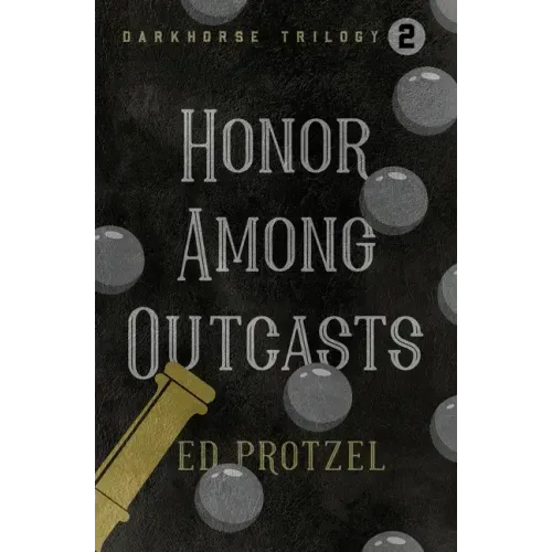 Honor Among Outcasts