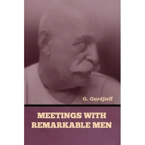 Meetings with Remarkable Men