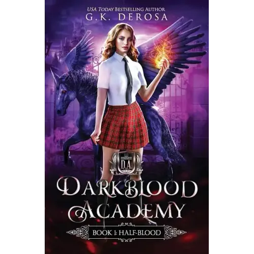 Darkblood Academy: Book One: Half-Blood