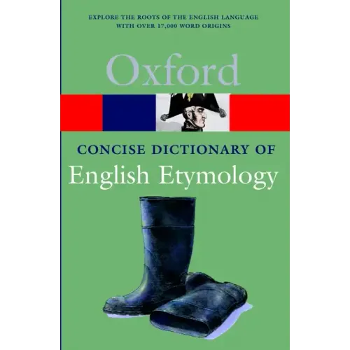 The Concise Oxford Dictionary of English Etymology