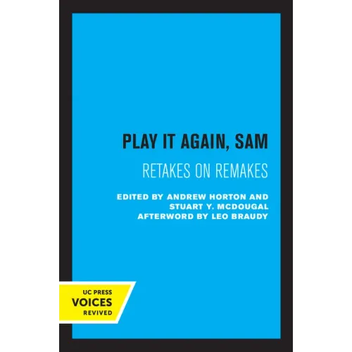 Play It Again, Sam: Retakes on Remakes