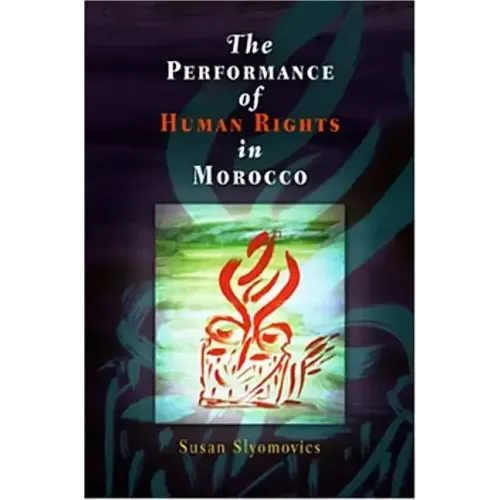 The Performance of Human Rights in Morocco
